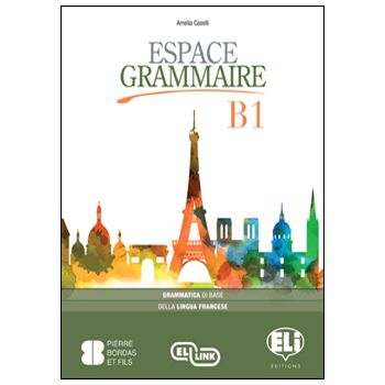 Espace Grammaire B1 PER L’INSEGNANTE Guida didattica con test + Livre actif