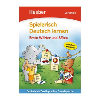 Spielerisch Deutsch lernen — Erste Wörter und Sätze 