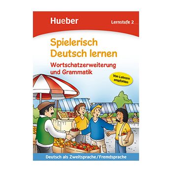 Spielerisch Deutsch lernen — Wortschatz und Grammatik, Lernstufe 2 