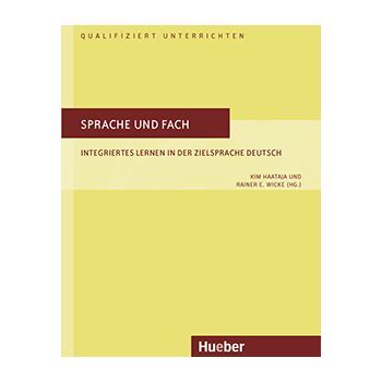 Sprache und Fach — Integriertes Lernen in der Zielsprache Deutsch