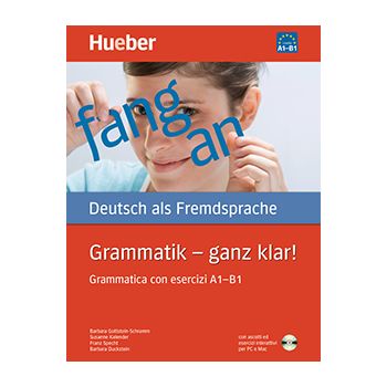 Grammatik - ganz klar! Grammatica con esercizi A1-B1 ed. Italia