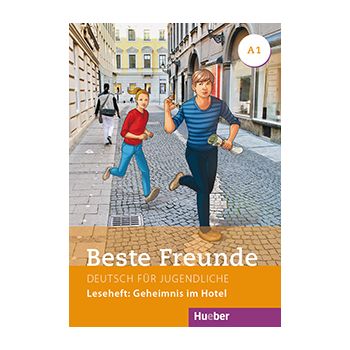 Beste Freunde A1 Leseheft: Geheimnis im Hotel