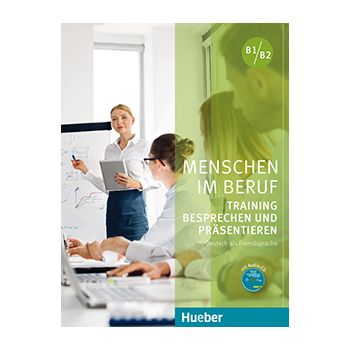 Menschen im Beruf — Besprechen und Präsentieren