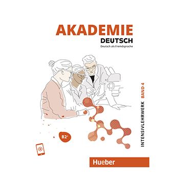 Akademie Deutsch B2+ Intensivlehrwerk