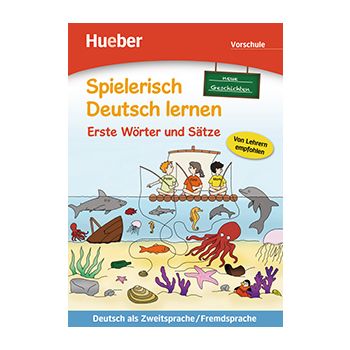 Spielerisch Deutsch lernen — Erste Wörter und Sätze neu