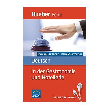 Berufssprachführer — Deutsch in der Gastronomie und Hotellerie (italiano, inglese, francese, russo)