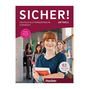 Sicher! aktuell B2 Kursbuch