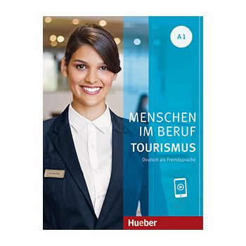 Menschen im Beruf - Tourismus A1 