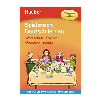 Spielerisch Deutsch lernen — Grundwortschatz neu 