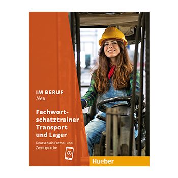 Im Beruf NEU – Fachwortschatztrainer Transport und Lager