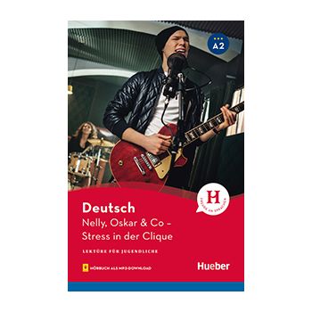 Nelly, Oskar & Co - Stress in der Clique