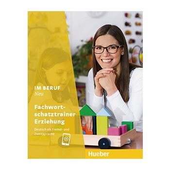 Im Beruf NEU – Fachwortschatztrainer Erziehung