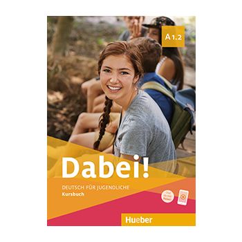 Dabei! A1.2 Kursbuch