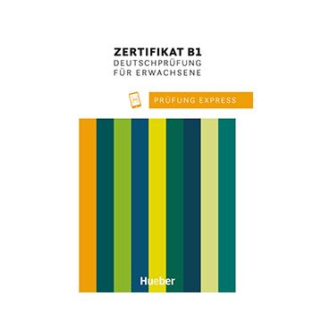 Prüfung Express Zertifikat B1 