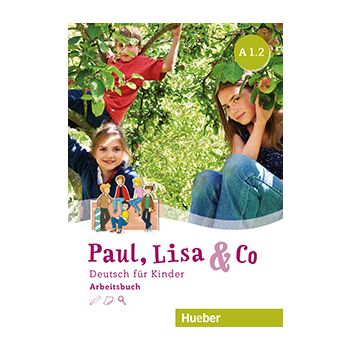 Paul, Lisa & Co A1.2 Arbeitsbuch