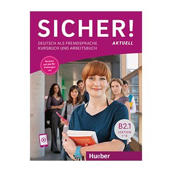 Sicher! aktuell B2.1 Kurs/Arbeitsbuch