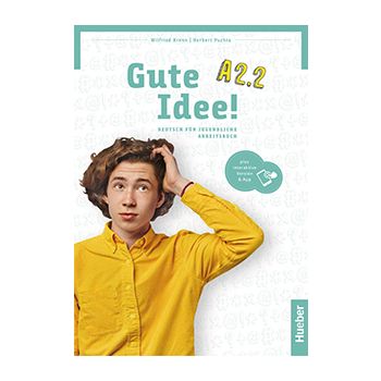 Gute Idee! A2.2 Arbeitsbuch con edizione interattiva