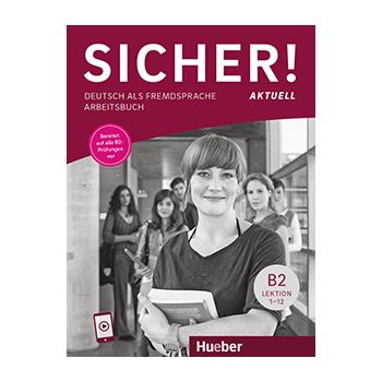 Sicher! aktuell B2 Arbeitsbuch