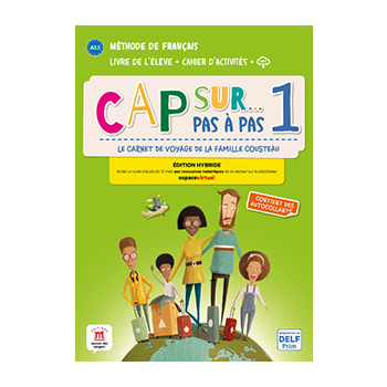 Cap sur... pas à pas 1 Livre et cahier Édition hybride