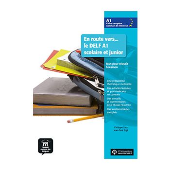 En route vers le DELF scolaire et junior A1 Livre de l’élève 