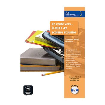En route vers le DELF scolaire et junior A2 Livre de l’élève 