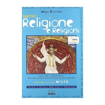 Nuovo religione e religioni. Volume Unico Misto