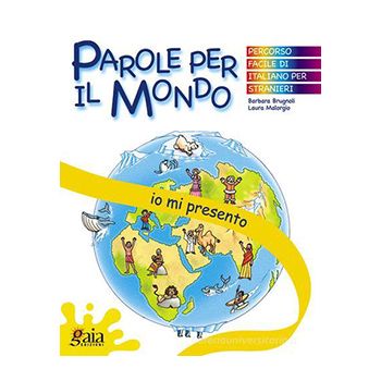 PAROLE PER IL MIO MONDO - Io mi presento