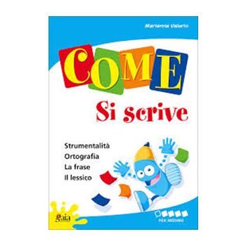 COME Si scrive - PER INIZIARE 