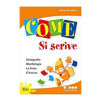 COME Si scrive - PER PROGREDIRE