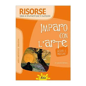 RISORSE - Imparo con l'arte. Segno e disegno