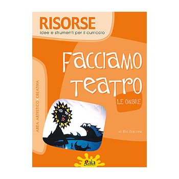 FACCIAMO TEATRO - Le ombre