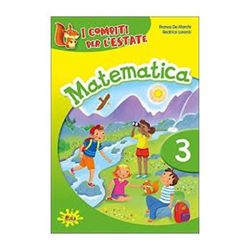 I compiti per l'estate Matematica 3 + Libro Narrativa