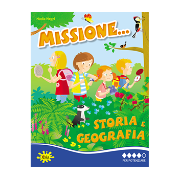 Missione... Storia e Geografia PER POTENZIARE 
