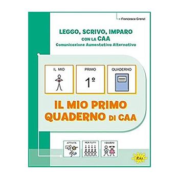 Leggo, scrivo, imparo con la CAA - Quaderno Operativo