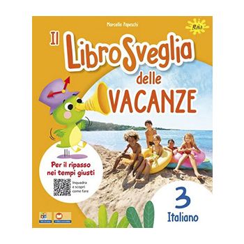 Il LibroSveglia delle vacanze Italiano 3