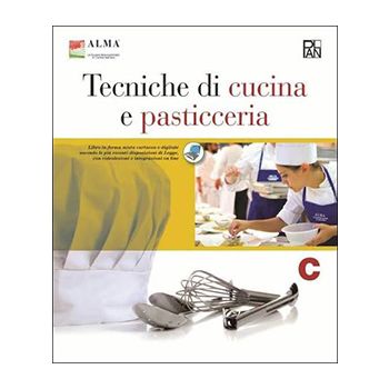 Tecniche di cucina e pasticceria C