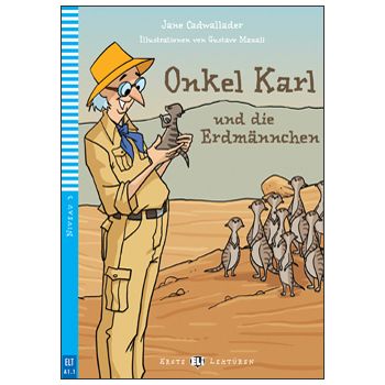 Onkel Karl und die Erdmännchen