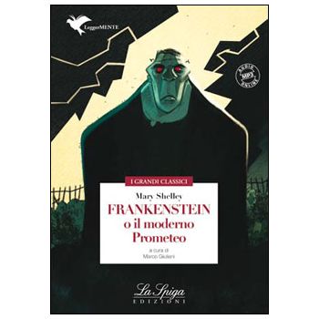 Frankenstein o il moderno Prometeo