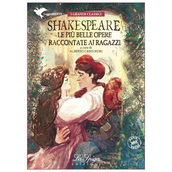 Shakespeare - Le più belle opere raccontate ai ragazzi