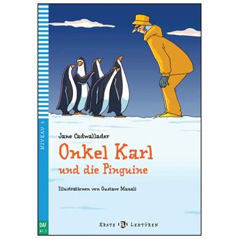 Onkel Karl und die Pinguine