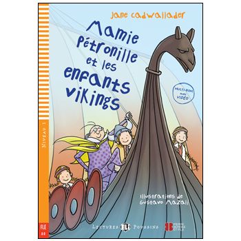 Mamie Petronille et les Enfants Vikings