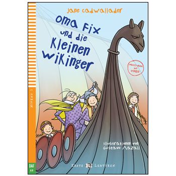 Oma Fix und die kleinen Wikinger