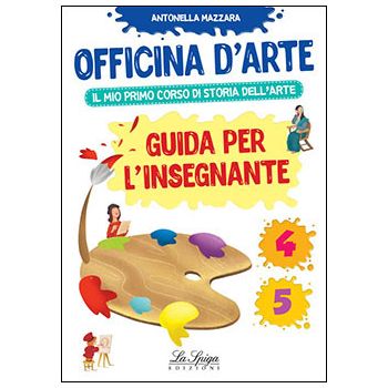 Officina D'arte  Guida per L'insegnante 4-5