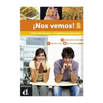 ¡Nos vemos! 2 Libro del alumno+Cuaderno de ejercicios 