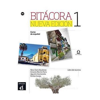 Bitácora 1 Nueva edición - Libro del alumno + MP3 descargable