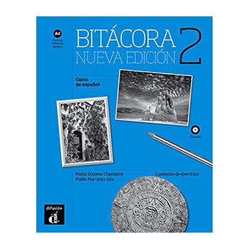 Bitácora 2 Nueva edición - Cuaderno de ejercicios + MP3 descargable