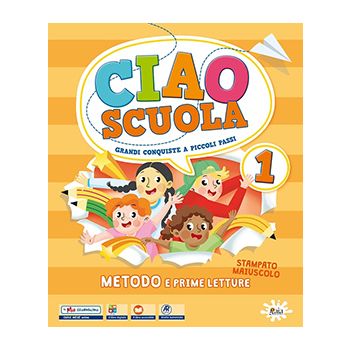 CIAO SCUOLA 1 + Allegati - Metodo stampato maiuscolo