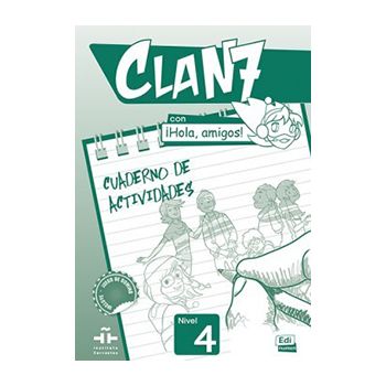 Clan 7 Con ¡Hola, Amigos! Nivel 4 - Cuaderno De Actividades