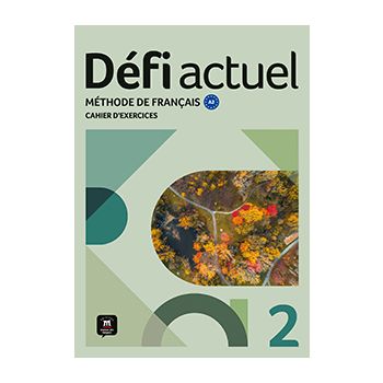 Défi actuel 2 Cahier d'exercices