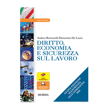 Diritto, economia e sicurezza sul lavoro Nuova Ediz.Aggiornata 2026